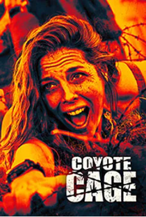 Coyote Cage - Poster / Capa / Cartaz - Oficial 1