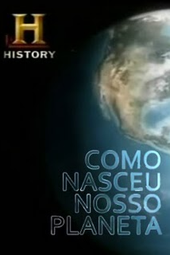  de Filme Como Nasceu Nosso Planeta (2009)