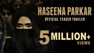 Trailer: Haseena Parkar Official Teaser | Shraddha Kapoor | 18 August 2017