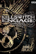 Killswitch Engage - (Set This) World Ablaze (Killswitch Engage - (Set This) World Ablaze)