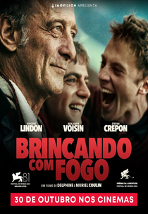 Brincando com Fogo (Jouer avec le feu)