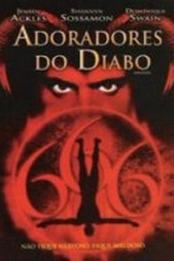  de Filme Adoradores do Diabo (2005)