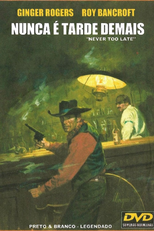 Nunca é Tarde Demais (Zane Grey Theatre: Never Too Late)