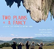 TWO PLAINS & A FANCY