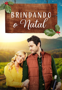 Brindando o Natal (Christmas Uncorked)