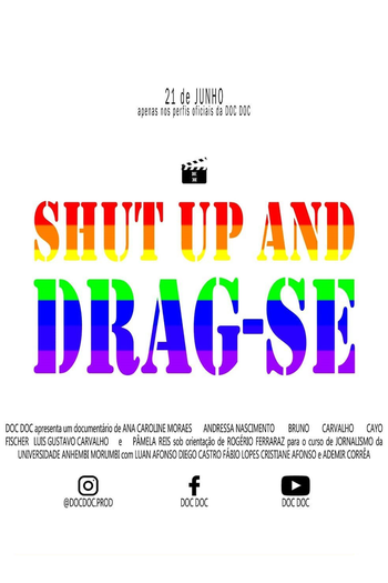 Poster de Curta SHUT UP AND DRAG-SE (2020)