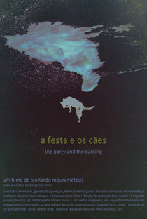 A Festa e os Cães - Poster / Capa / Cartaz - Oficial 1