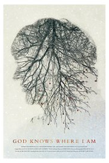 God Knows Where I Am (God Knows Where I Am)