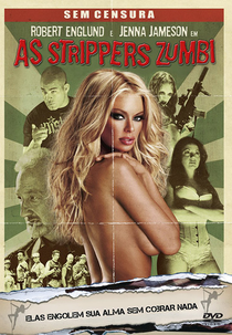As Strippers Zumbi (Zombie Strippers!)