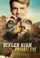 O Agente Secreto de Bixler (Bixler High Private Eye)