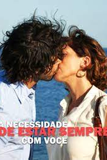  de Filme A Necessidade de Estar Sempre Com Você (2015)