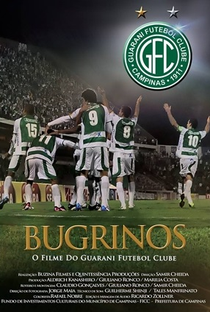 Bugrinos – O filme do Guarani Futebol Clube - Poster / Capa / Cartaz - Oficial 1