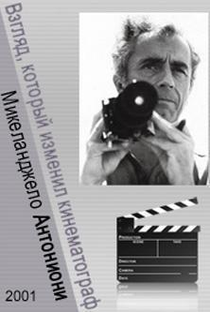 Michelangelo Antonioni: O Olhar Que Mudou o Cinema - Poster / Capa / Cartaz - Oficial 1