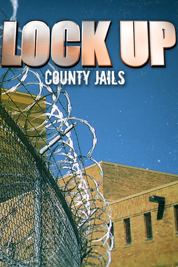  de Série Lockup: County Jails (2013)