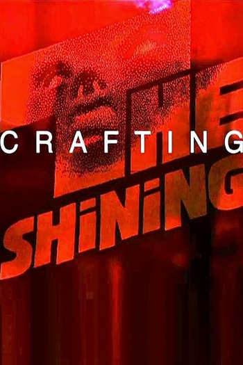 Poster de Curta View from Overlook: Crafting The Shining (2007)
