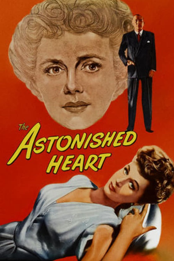  de Filme The astonished heart (1950)