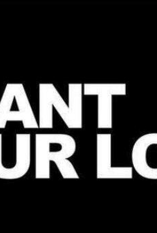 Poster 3 de Filme I Want Your Love (2012)