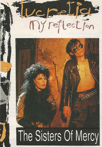 The Sisters of Mercy: Lucretia My Reflection (The Sisters of Mercy: Lucretia My Reflection)