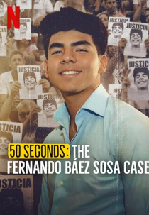 50 segundos: O Caso Fernando Báez Sosa (50 segundos: El Caso de Fernando Báez Sosa)