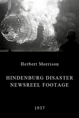 Hindenburg Disaster Newsreel Footage (Hindenburg Disaster Newsreel Footage)