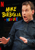 Mike Birbiglia: The New One (Mike Birbiglia: The New One)
