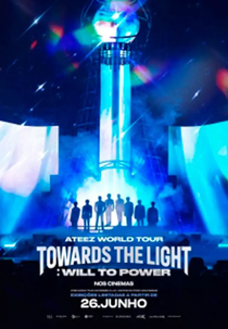 Ateez World Tour: Towards the Light - Will to Power nos Cinemas (Ateez World Tour: Towards the Light - Will to Power)