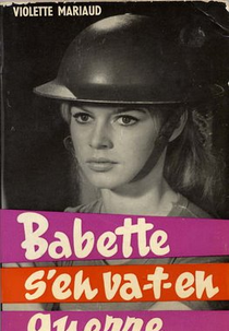 Babette Vai à Guerra (BABETTE S'EN VA-T-EN GUERRE)