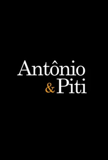 Antônio & Piti - Poster / Capa / Cartaz - Oficial 1