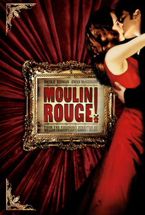 Moulin Rouge: Amor em Vermelho - Poster / Capa / Cartaz - Oficial 2