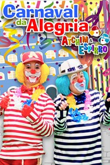 Poster de Filme Atchim & Espirro - Carnaval da Alegria (2015)