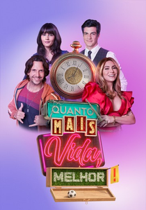 Quanto Mais Vida, Melhor (Quanto Mais Vida, Melhor)