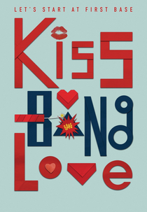 Kiss Bang Love (1ª Temporada) (Kiss Bang Love (Season 1))