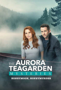 Um Mistério de Aurora Teagarden - Uma Lua de Mel Não Tão Doce - Poster / Capa / Cartaz - Oficial 2