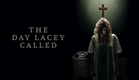 The Day Lacey Called - Official Trailer