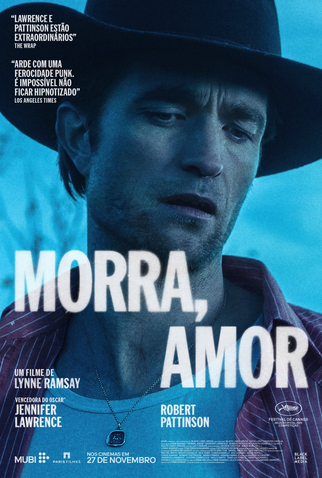 Poster 13 de Filme Morra, Amor (2025)