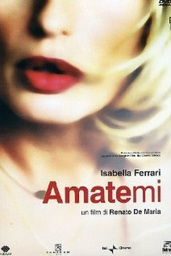 Poster de Filme Amatemi (2005)