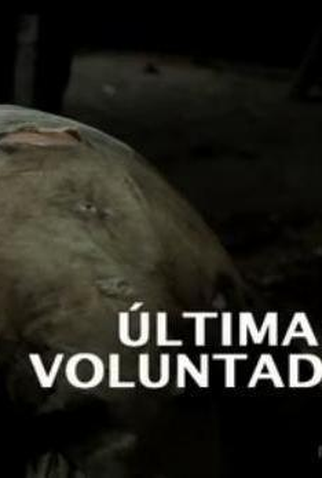 Poster 1 de Curta Última Voluntad (2010)