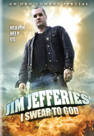Jim Jefferies: I Swear to God (Jim Jefferies: I Swear to God)