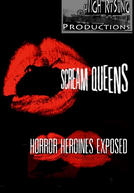 Scream Queens: Horror Heroines Exposed