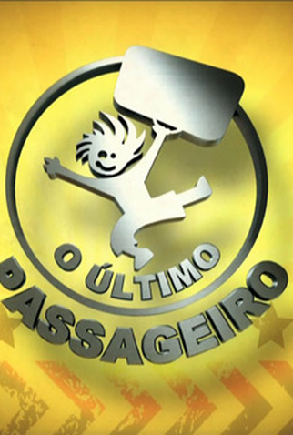 Poster 1 de TV O Último Passageiro (2010)