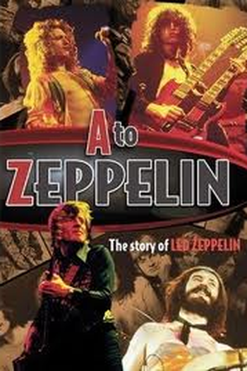 Poster de Filme A To Zeppelin The Story Of Led Zeppelin (None)