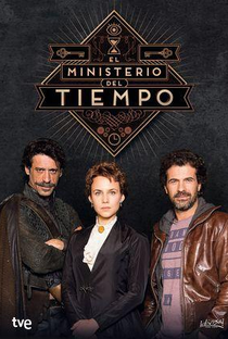 O Ministério do Tempo (1ª Temporada) - Poster / Capa / Cartaz - Oficial 1