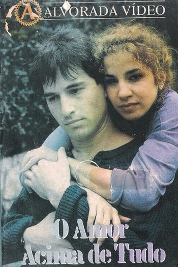 Poster de Filme O Amor Acima de Tudo (1987)