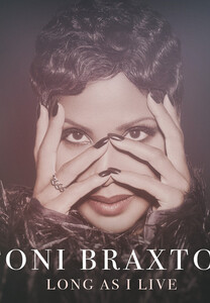 Toni Braxton: Long As I Live (Toni Braxton: Long As I Live)