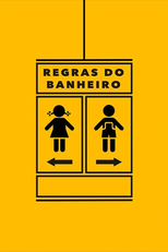 Regras do Banheiro (Bathroom Rules)