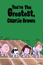 Você é o Maior, Charlie Brown! (You're the Greatest, Charlie Brown!)