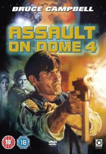 Vingador Implacável (Assault on Dome 4)