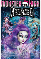 Monster High: Assombrada (Monster High: Haunted)