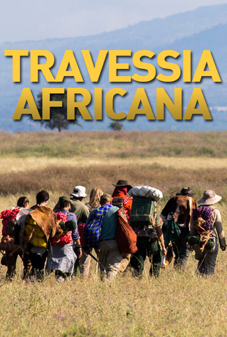 Poster 1 de Série Travessia Africana (2015)