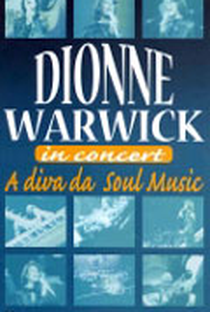 Dionne Warwick - A Diva da Soul Music - Poster / Capa / Cartaz - Oficial 1